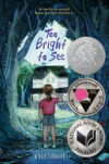 Too Bright to See (2022 Newbery Honor)