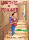 Montones de Problemas = Stacks of Trouble Multipl