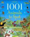 1001 Animals to Spot (Usborne 1001 Things to Spot)