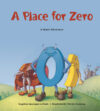 Place for Zero: A Math Adventure ( Charlesbridge
