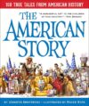 American Story: 100 True Tales from American Hist