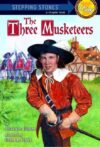Three Musketeers (Stepping Stone Book)