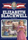 ELIZABETH BLACKWELL: GIRL DOCTOR