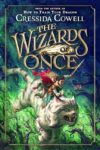 Wizards of Once #1 (Wizards of Once)