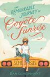 Remarkable Journey of Coyote Sunrise (HC)