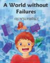 World without Failures #2 (Growth Mindset)