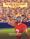 Hero in the Helmet: Colin Kaepernick