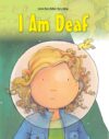 I Am Deaf (Live and Learn)