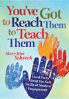 You've Got to Reach Them to Teach Them: Hard Facts