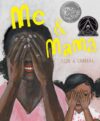 Me & Mama (2021 Caldecott/Coretta Scott King Honor