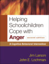 Helping Schoolchildren Cope with Anger: A Cognitiv