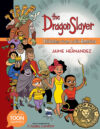Dragon Slayer: Folktales from Latin America(HC)