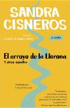 Arroyo de la Llorona Y Otros Cuentos /Woman Holler