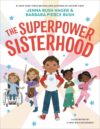 Superpower Sisterhood