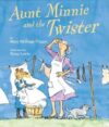 AUNT MINNIE & THE TWISTER