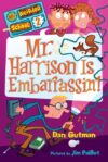 Mr. Harrison Is Embarrassin' #2 (My Weirder School