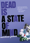 Dead Is a State of Mind #2 (Dead Is)