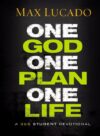 One God One Plan One Life: A 365 Devotional