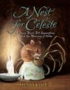 NEST FOR CELESTE : STORY ABOUT ART