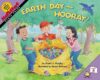 Earth Day--Hooray! (Mathstart 3)