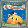 MARY ENGELBREIT'S SILLY MOTHER GOOSE