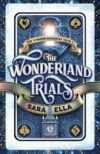 Wonderland Trials #1 (Curious Realities)
