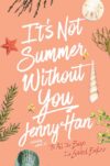 It's Not Summer Without You #2 (Summer I Turned(HC
