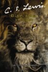 León la bruja y el ropero = Lion the Witch and the