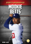 Mookie Betts (Sports Biographies)