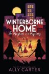 Winterborne Home for Mayhem and Mystery (HC)