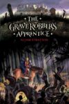 GRAVE ROBBER'S APPRENTICE