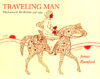 Traveling Man The Journey of Ibn Battuta 1325-1354