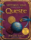 QUESTE #4 (SEPTIMUS HEAP)(HC)