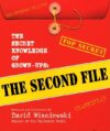 Secret Knowledge of Grown-Ups: The Second File