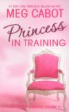 PRINCESS IN TRAINING