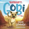 Gobi: Una Perrita Con Un Gran Corazón (Bilingual)