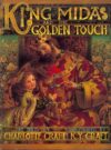 KING MIDAS & THE GOLDEN TOUCH (HC)