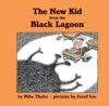 New Kid from the Black Lagoon (LB)