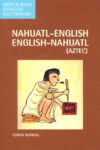 Nahuatl-English English-Nahuatl Concise Dict