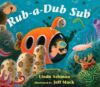 RUB-A-DUB SUB