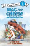 Mac and Cheese and the Perfect Plan (ICR Lvl 1)