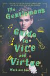 Gentleman's Guide to Vice and Virtue #1 ( Montague