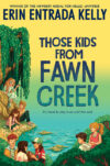 Those Kids from Fawn Creek (HC)