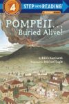 Pompeii...Buried Alive (Step Into Reading Level 4)