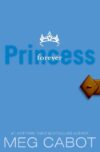 Forever Princess #10 (Princess Diaries)
