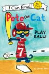 PLAY BALL (PETE THE CAT)