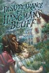 DISAPPEARANCE AT HANGMAN'S BLUFF