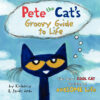 Pete the Cat's Groovy Guide to Life ( Pete the Cat