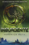 Insurgente = Insurgent (Spanish)