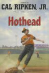 Hothead #1 (Cal Ripken Jr.'s All Stars)